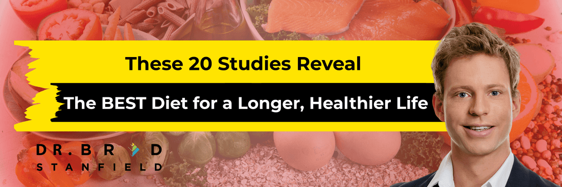 These 20 Studies Reveal The BEST Diet for a Longer, Healthier Life