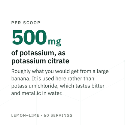 500 mg of potassium per scoop, as potassium citrate. Roughly what you would get from a large banana. It is used here rather than potassium chloride, which tastes bitter and metallic in water.
